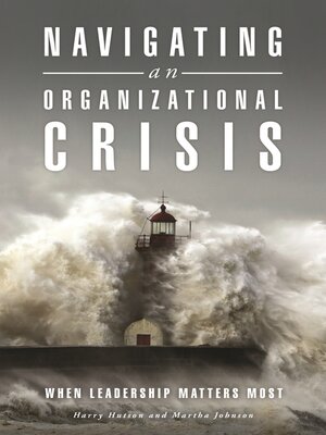 cover image of Navigating an Organizational Crisis